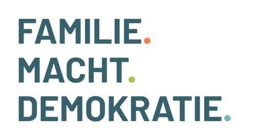 Familie.Macht.Demokratie: Impulse & Aktionen