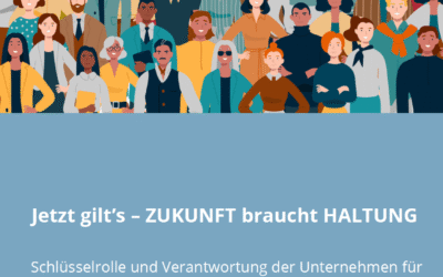 Jetzt gilt’s – ZUKUNFT braucht Haltung